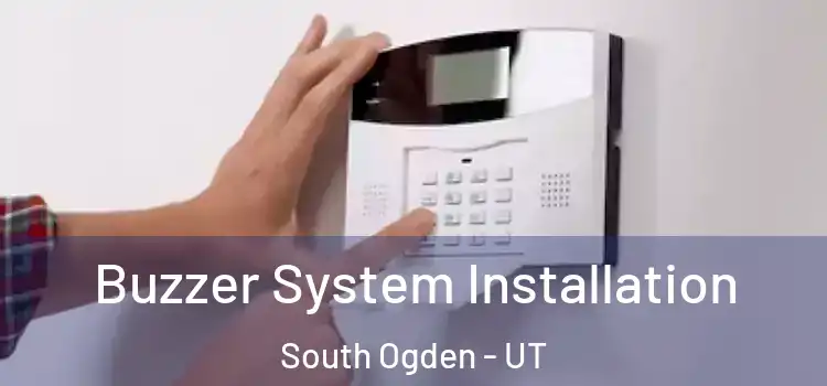 Buzzer System Installation South Ogden - UT