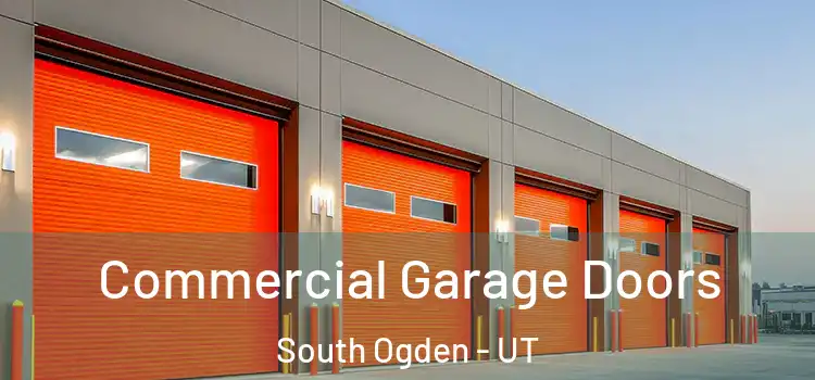  Commercial Garage Doors South Ogden - UT