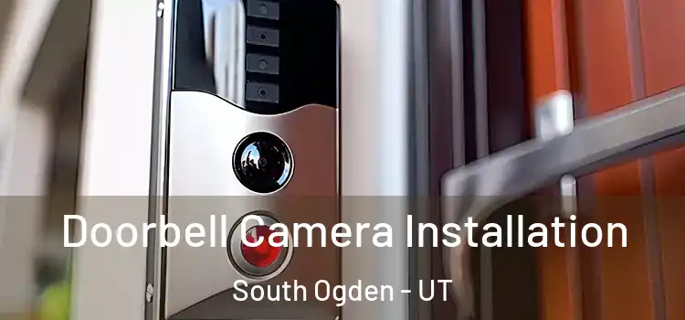  Doorbell Camera Installation South Ogden - UT