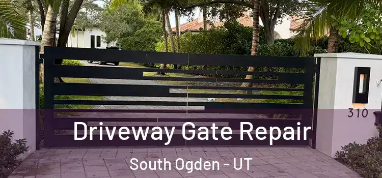Driveway Gate Repair South Ogden - UT